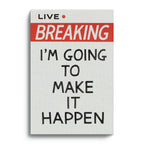 Make It Happen
