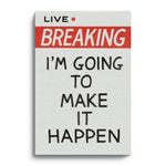 Make It Happen