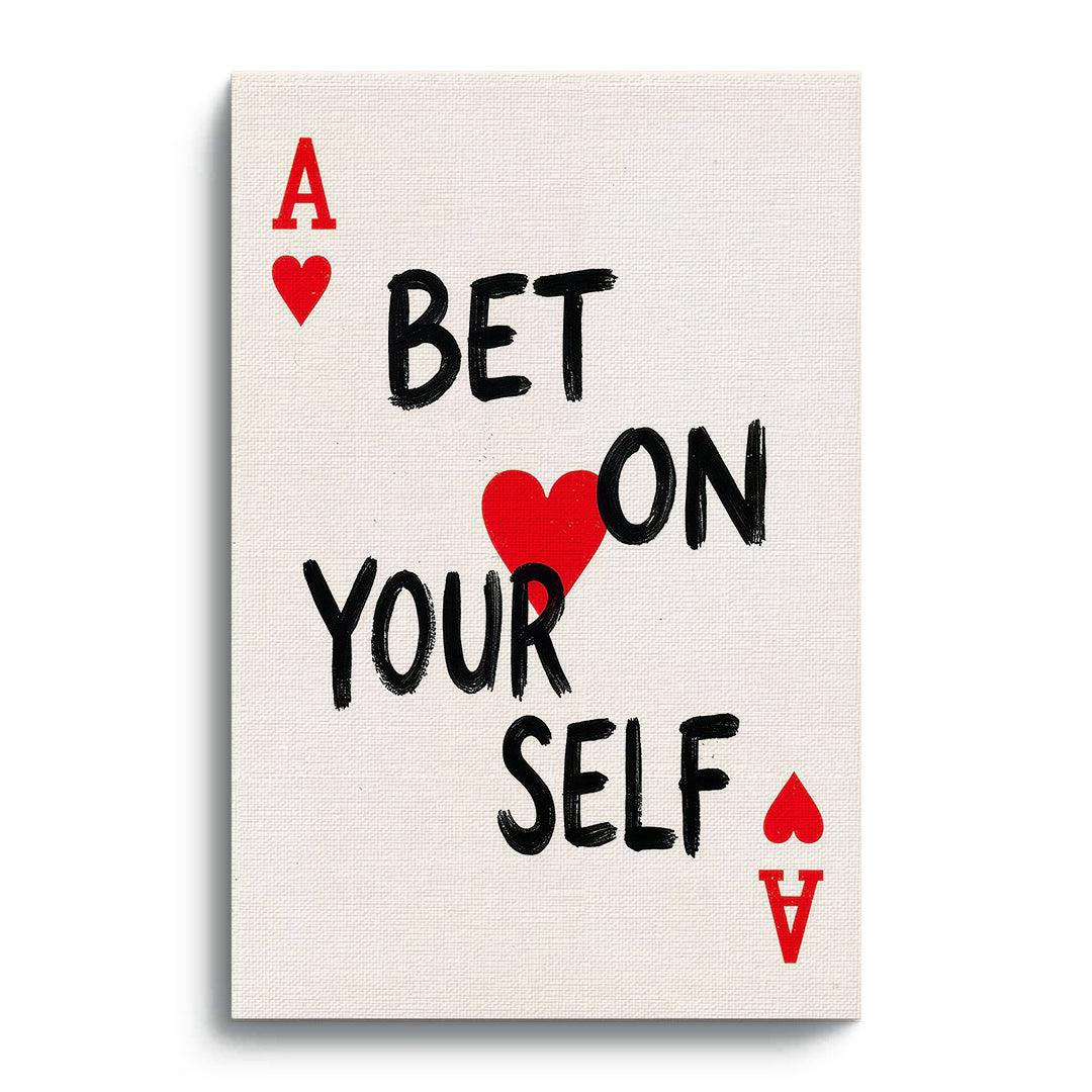 Bet On Yourself