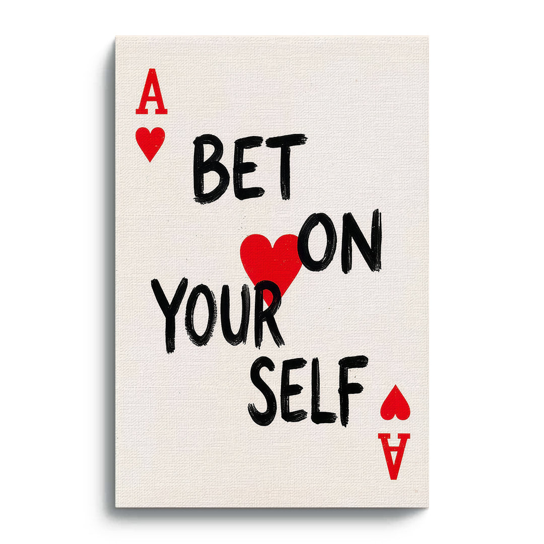 Bet On Yourself