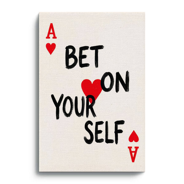 Bet On Yourself