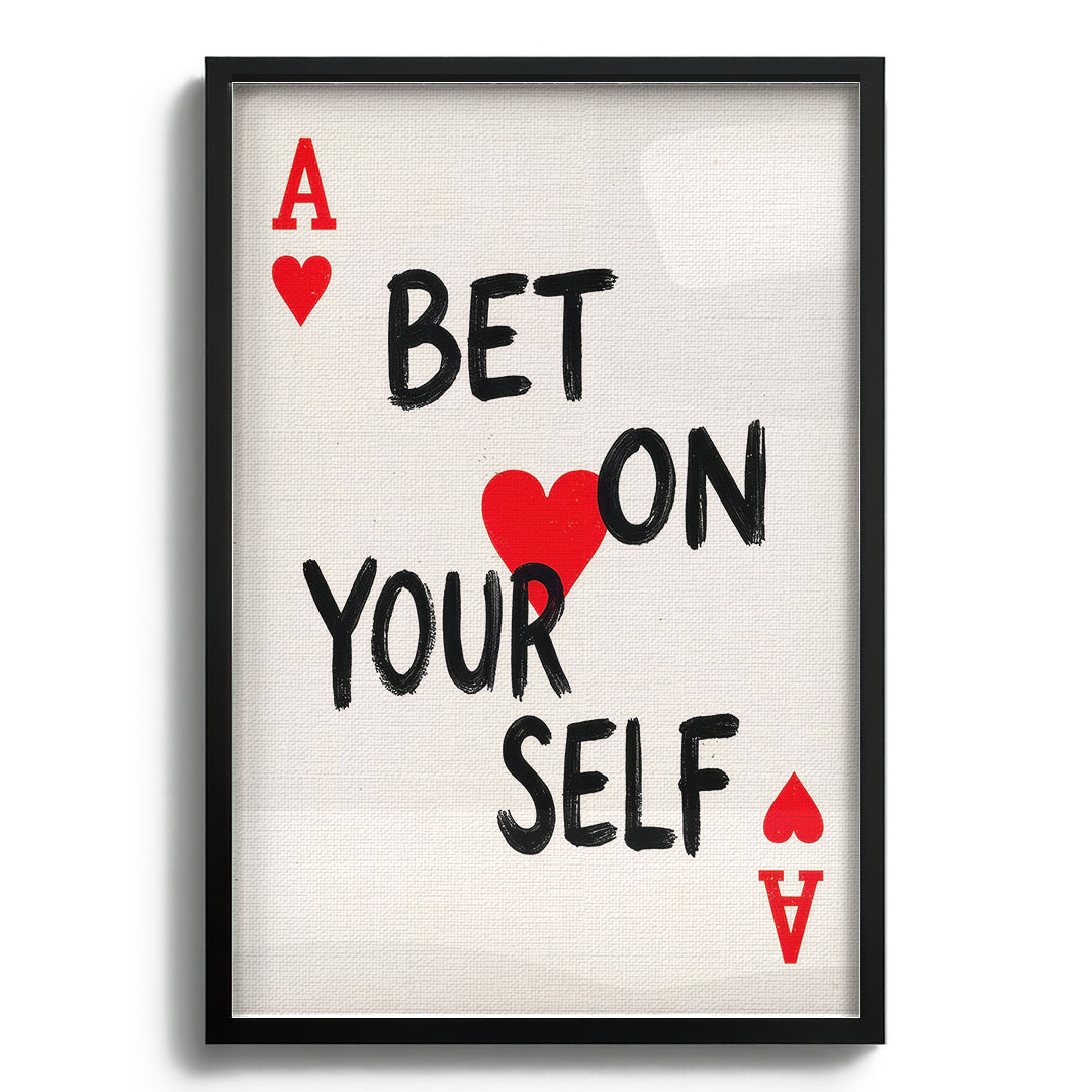 Bet On Yourself